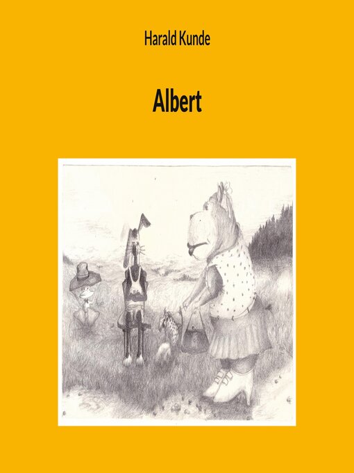 Title details for Albert by Harald Kunde - Wait list